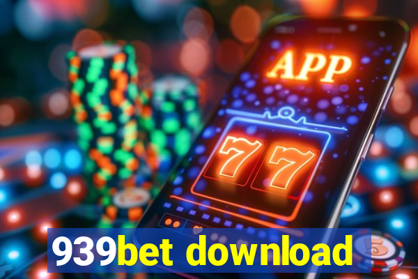 939bet download